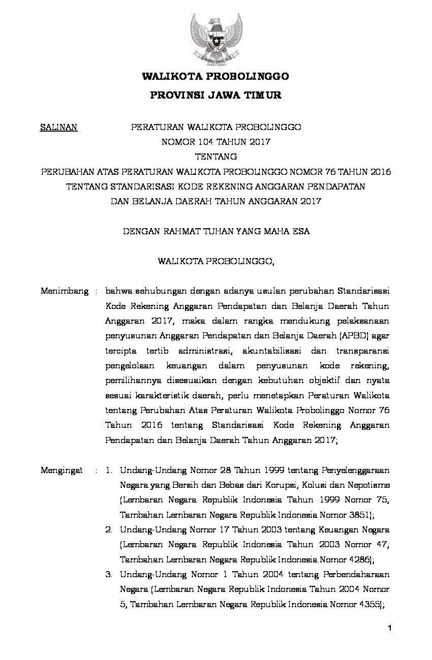 Peraturan Walikota Probolinggo No 104 tahun 2017 tentang Perubahan atas Peraturan Walikota Probolinggo Nomor 76 Tahun 2016 tentang Standarisasi Kode Rekening Anggaran Pendapatan dan Belanja Daerah Tahun Anggaran 2017
