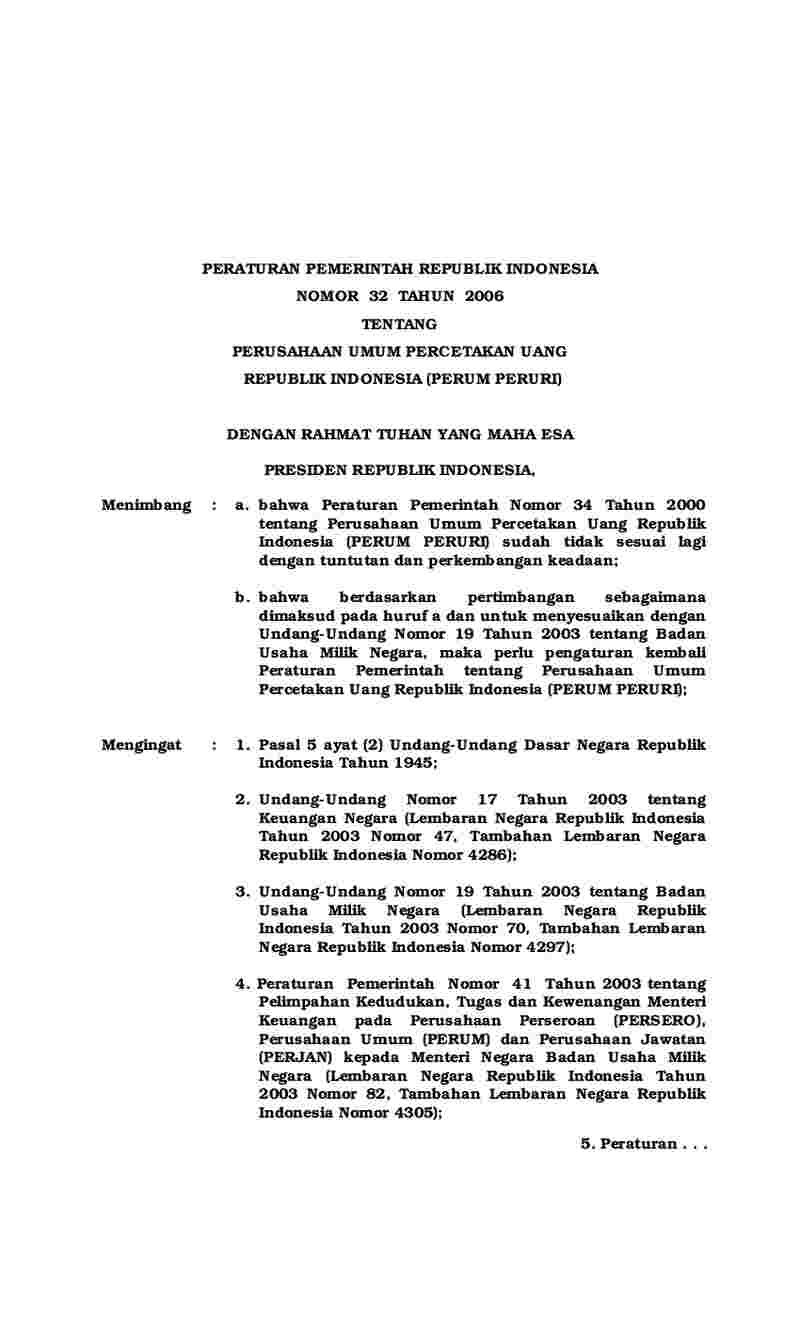 Peraturan Pemerintah No 32 tahun 2006 tentang Perusahaan Umum Percetakan Uang Republik Indonesia (PERUM PERURI)