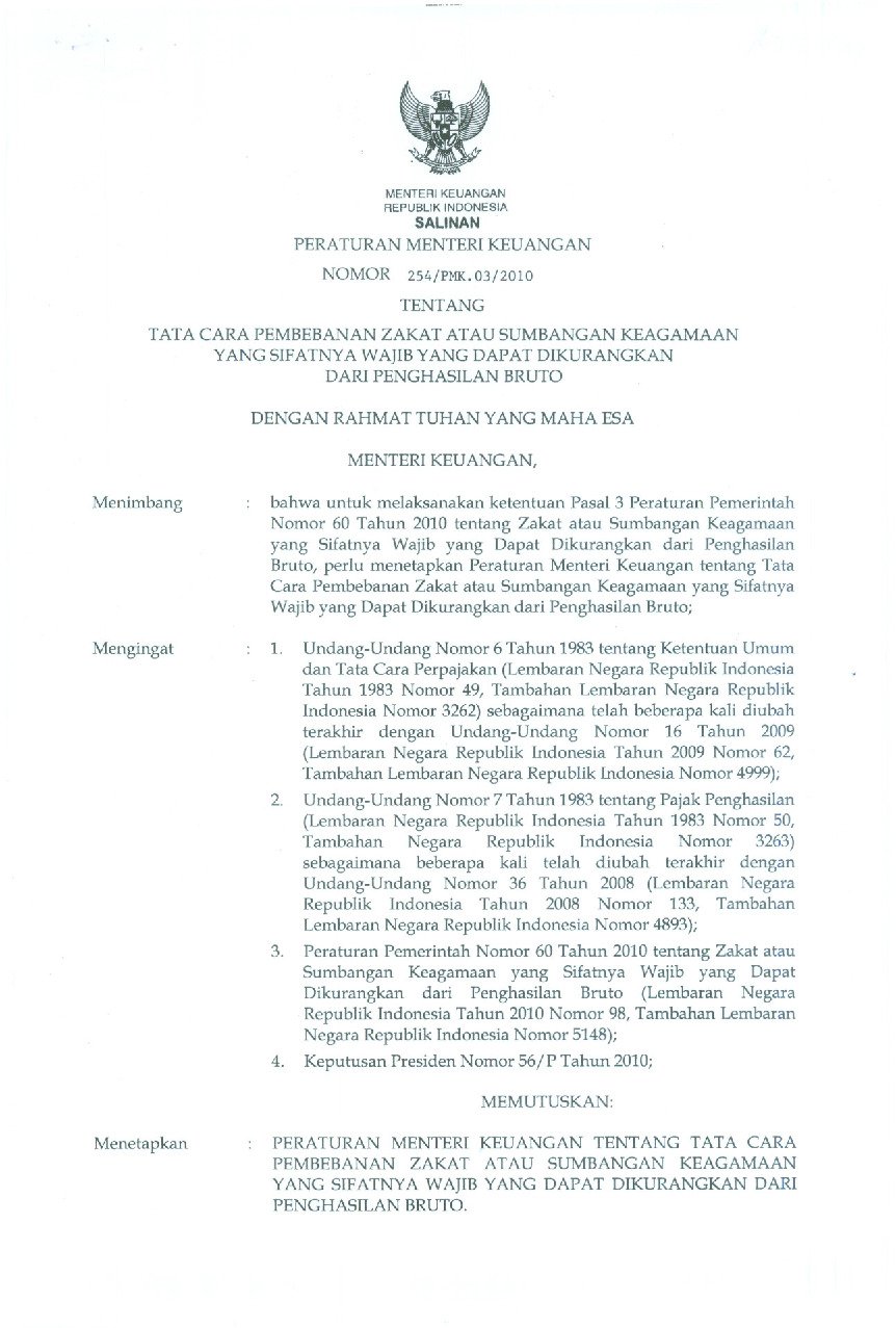 Peraturan Menteri Keuangan No 254/PMK.03/2010 tahun 2010 tentang Tata Cara Pembebanan Zakat Atau Sumbangan Keagamaan Yang Sifatnya Wajib Yang Dapat Dikurangkan Dari Penghasilan Bruto