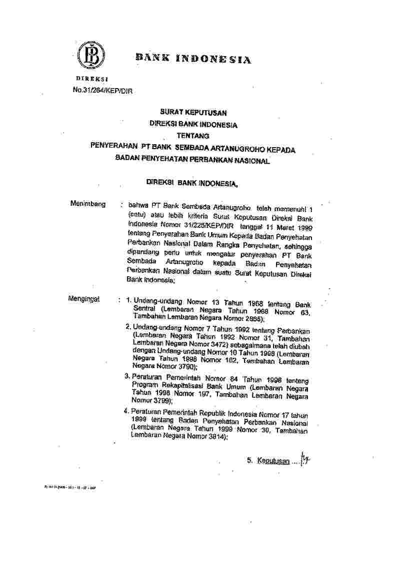 Surat Keputusan Direksi Bank Indonesia (BI) No 31/264/KEP/DIR tahun 1999 tentang Penyerahan PT Bank Sembada Artanugroho  Kepada Badan Penyehatan Perbankan Nasional