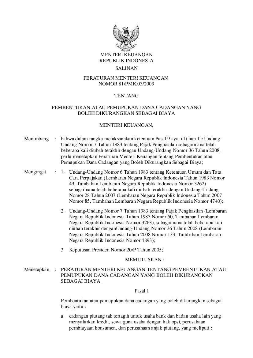 Peraturan Menteri Keuangan No 81/PMK.03/2009 tahun 2009 tentang Pembentukan Atau Pemupukan Dana Cadangan Yang Boleh Dikurangkan Sebagai Biaya