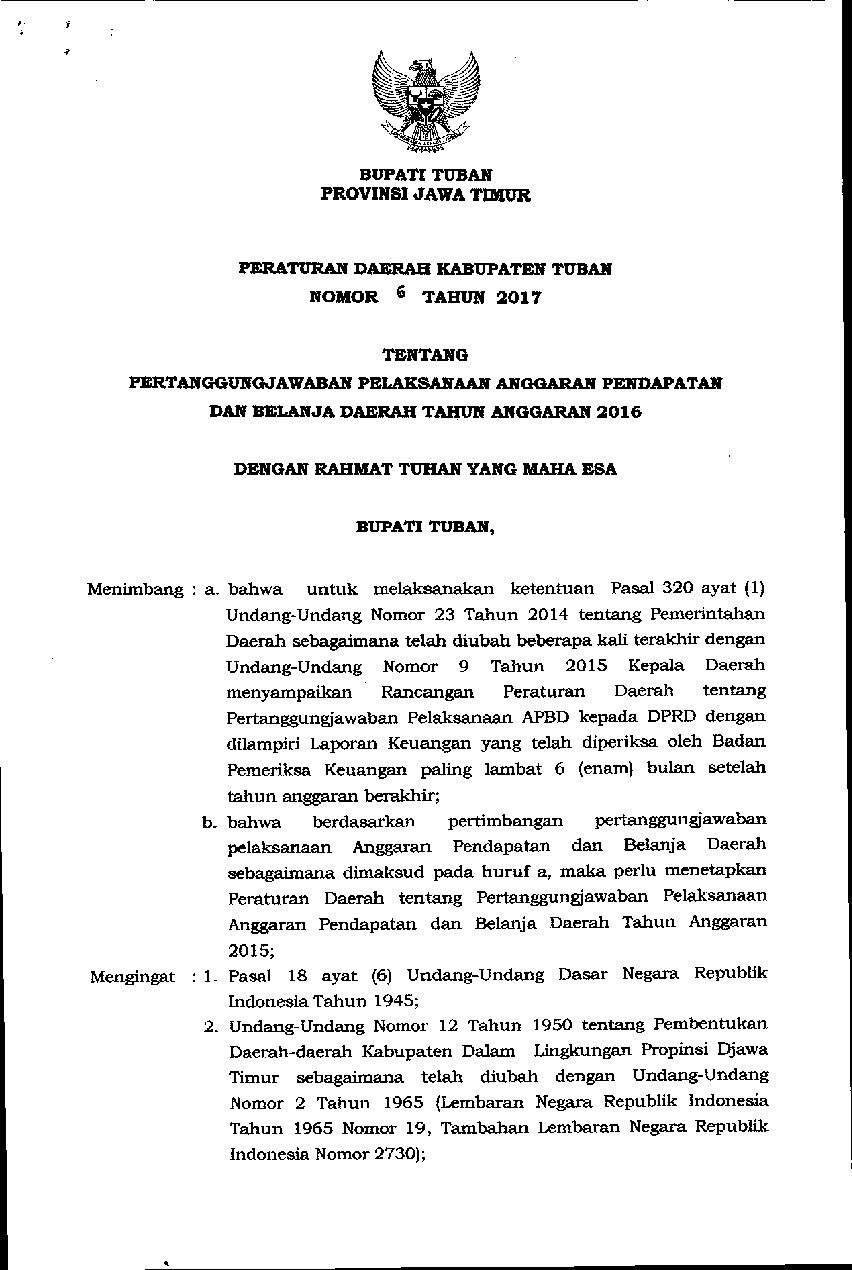 Peraturan Daerah Kabupaten Tuban No 6 tahun 2017 tentang Pertanggungjawaban Pelaksanaan Anggaran Pendapatan dan Belanja Daerah Tahun Anggaran 2016