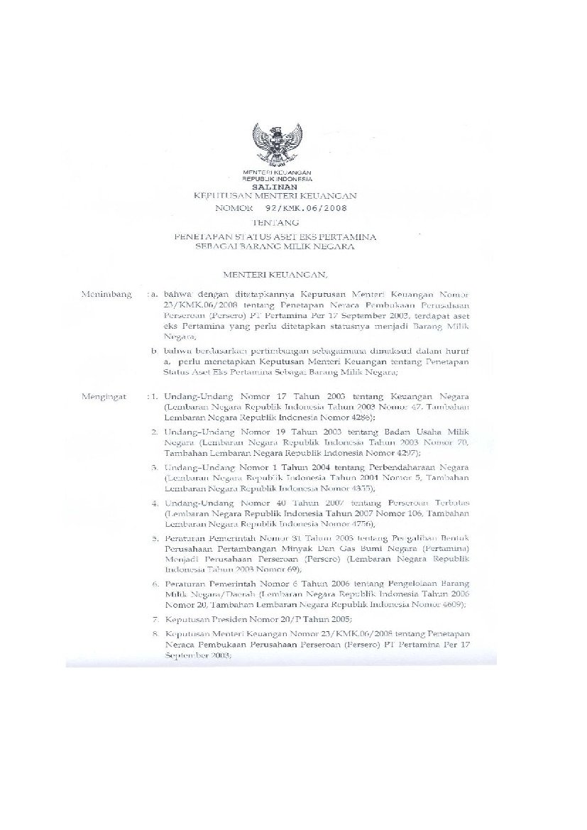 Keputusan Menteri Keuangan No 92/KMK.06/2008 tahun 2008 tentang Penetapan Status Aset Eks Pertamina Sebagai Barang Milik Negara