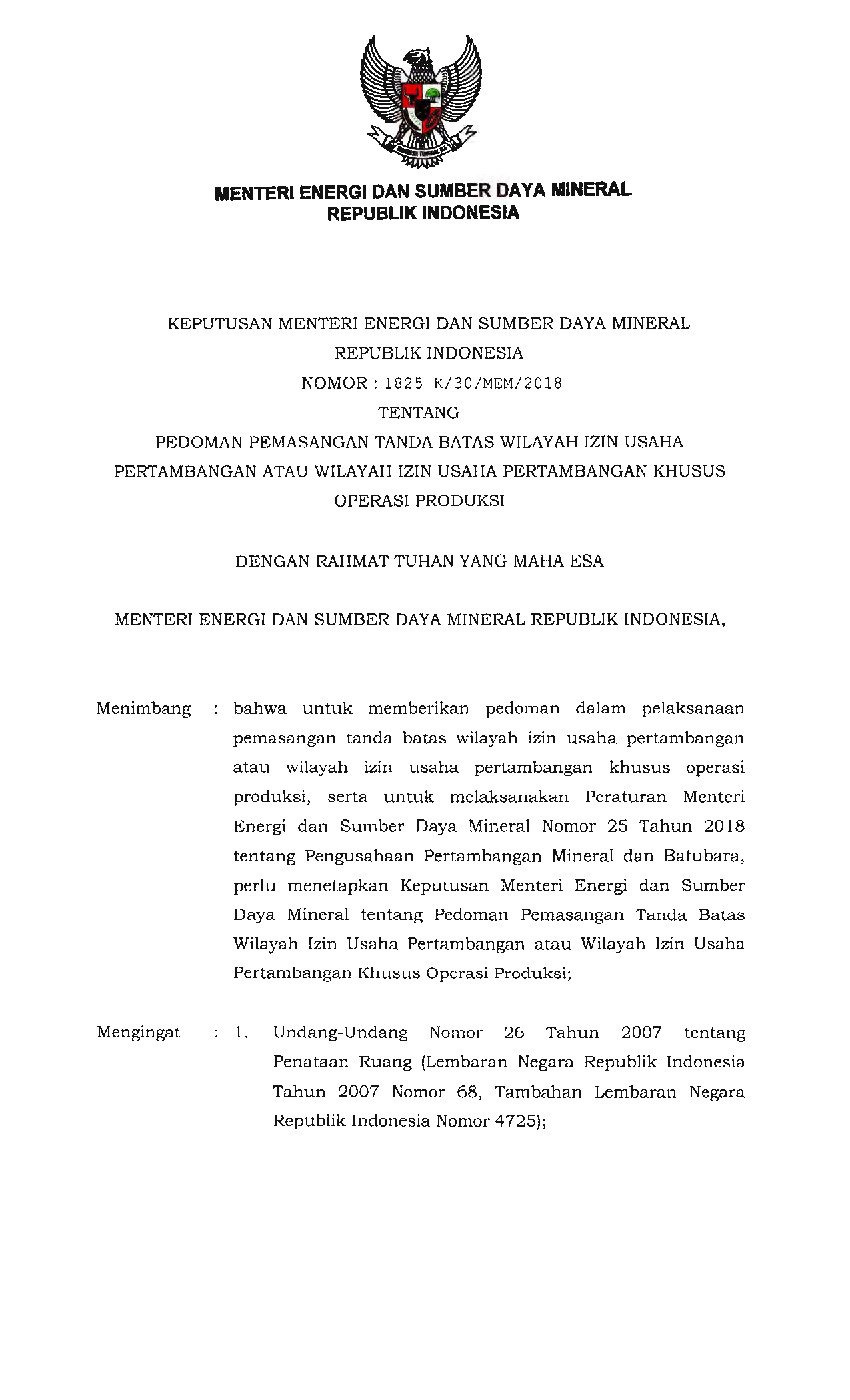 Keputusan Menteri Energi dan Sumber Daya Mineral No 1825 K/30/MEM/2018 tahun 2018 tentang Pedoman Pemasangan Tanda Batas Wilayah Izin Usaha Pertambangan atau Wilayah Izin Usaha Pertambangan Khusus Operasi Produksi