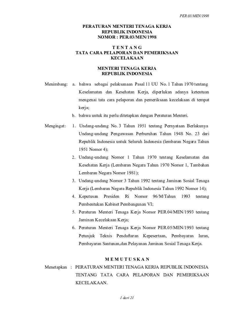 Peraturan Menteri Tenaga Kerja No PER.03/MEN/1998 tahun 1998 tentang Tata Cara Pelaporan Dan Pemeriksaan Kecelakaan