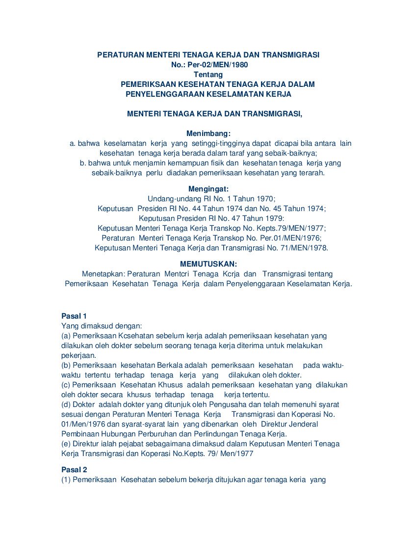 Peraturan Menteri Tenaga Kerja dan Transmigrasi No PER-02/MEN/1980 tahun 1980 tentang Pemeriksaan Kesehatan Tenaga Kerja Dalam Penyelenggaraan Keselamatan Kerja