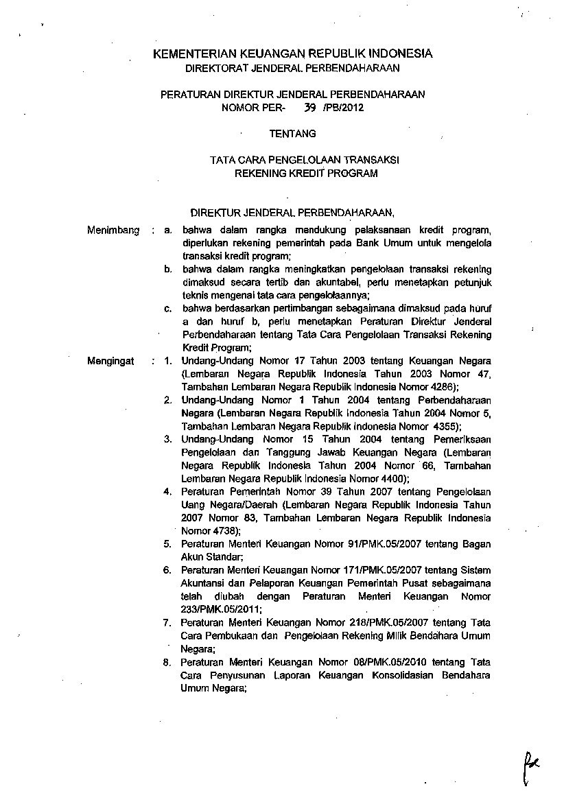 Peraturan Dirjen Perbendaharaan No PER-39/PB/2012 tahun 2012 tentang Tata Cara Pengelolaan Transaksi Rekening Kredit Program