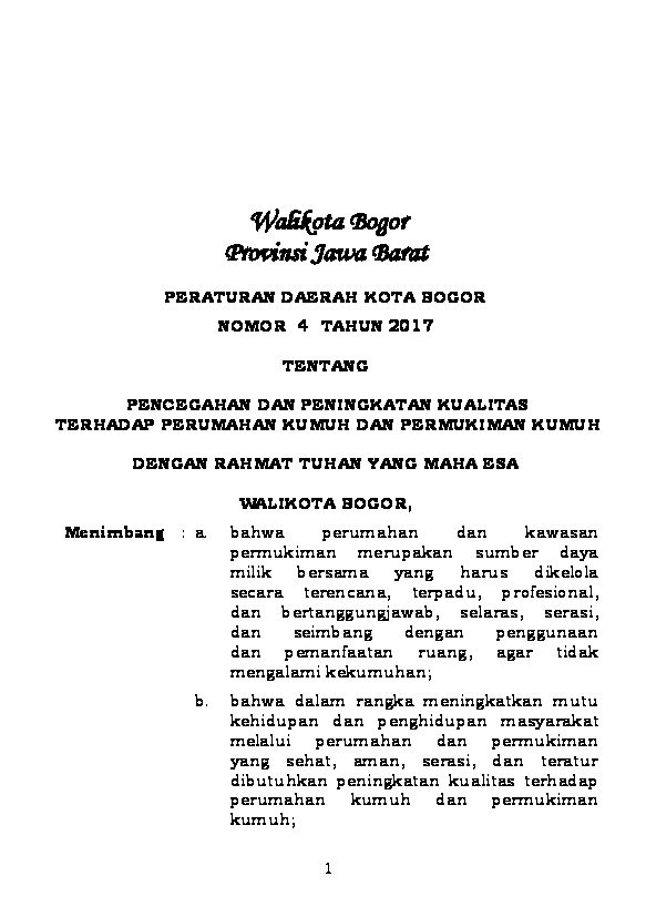 Peraturan Daerah Kota Bogor No 4 tahun 2017 tentang Pencegahan dan Peningkatan Kualitas Terhadap Perumahan Kumuh dan Permukiman Kumuh