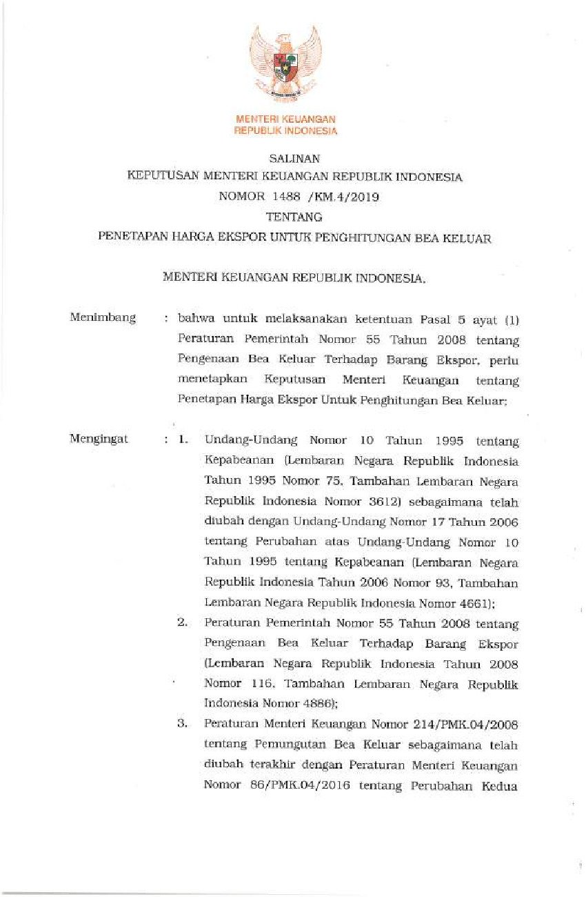 Keputusan Menteri Keuangan No 1488/KM.4/2019 tahun 2019 tentang Penetapan Harga Ekspor untuk Penghitungan Bea Keluar