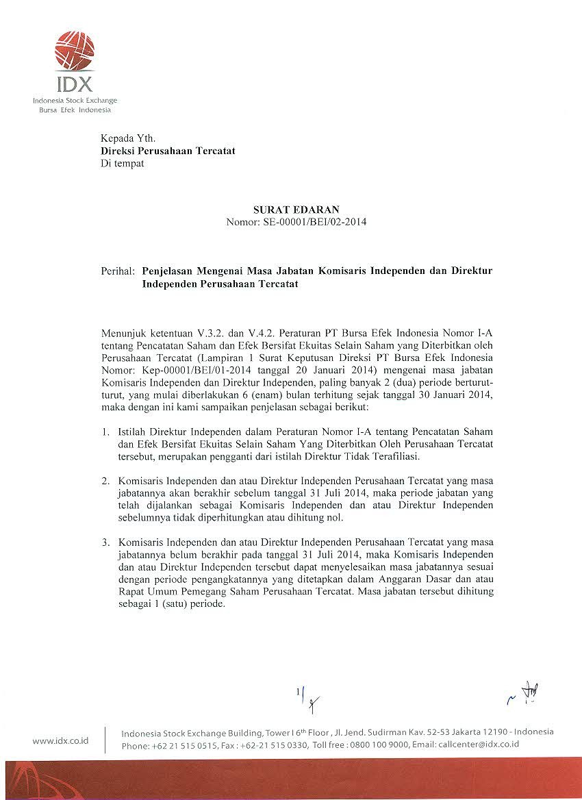 Surat Edaran Direksi Bursa Efek Indonesia (BEI) No SE-00001/BEI/02-2014 tahun 2014 tentang Penjelasan Mengenai Masa Jabatan Komisaris Independen dan Direktur Independen Perusahaan Tercatat