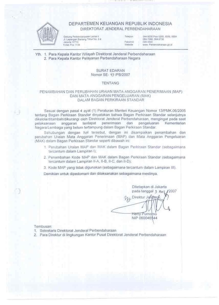 Surat Edaran Dirjen Perbendaharaan No SE-17/PB/2007 tahun 2007 tentang Penambahan Dan Perubahan Uraian Mata Anggaran Penerimaan (MAP) dan Mata Anggaran Pengeluaran (MAK) Dalam Bagan Perkiraan Standar