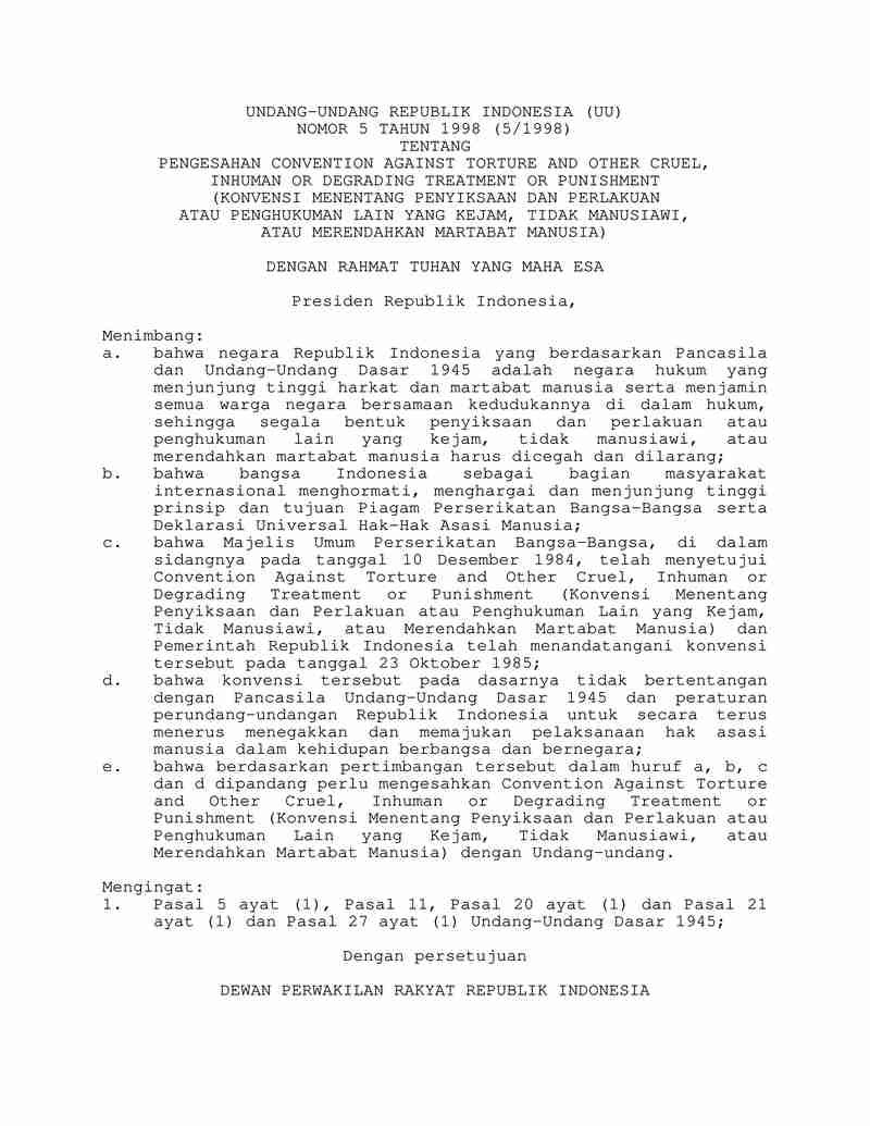 Undang Undang No 5 tahun 1998 tentang Pengesahan Konvensi Menentang Penyiksaan dan Perlakuan Atau Penghukuman Lain Yang Kejam, Tidak Manusiawi, Atau Merendahkan Martabat Manusia