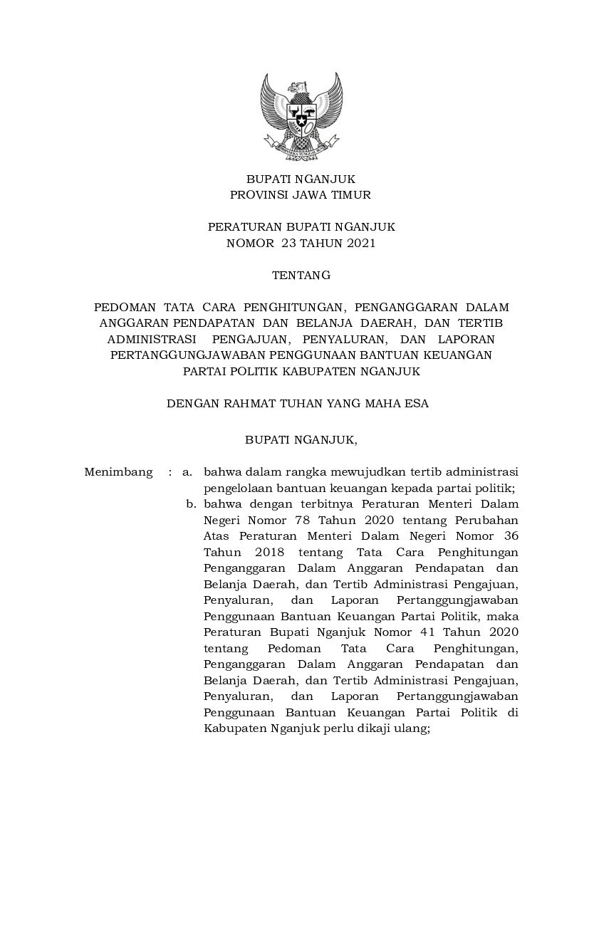 Peraturan Bupati Nganjuk No 23 tahun 2021 tentang Pedoman Tata Cara Penghitungan, Penganggaran Dalam Anggaran Pendapatan dan Belanja Daerah, dan Tertib Administrasi Pengajuan, Penyaluran, dan Laporan Pertanggungjawaban Penggunaan Bantuan Keuangan Partai Politik Kabupaten Nganjuk