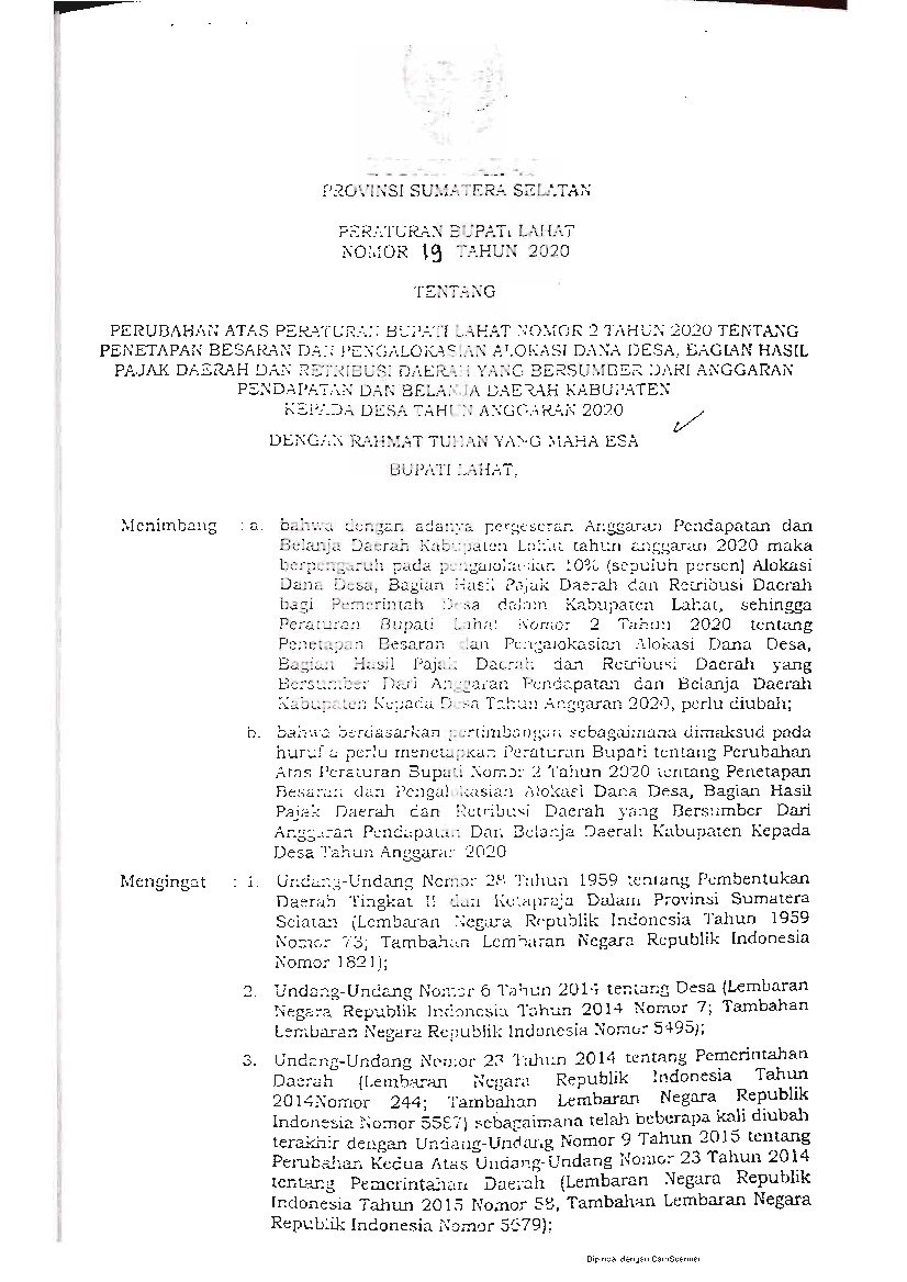 Peraturan Bupati Lahat No 19 tahun 2020 tentang Perubahan atas Peraturan Bupati Lahat Nomor 2 Tahun 2020 tentang Penetapan Besaran dan Pengalokasian Alokasi Dana Desa, Bagian Hasil Pajak Daerah dan Retribusi Daerah yang Bersumber dari Anggaran Pendapatan dan Belanja Daerah Kabupaten kepada Desa Tahun Anggaran 2020