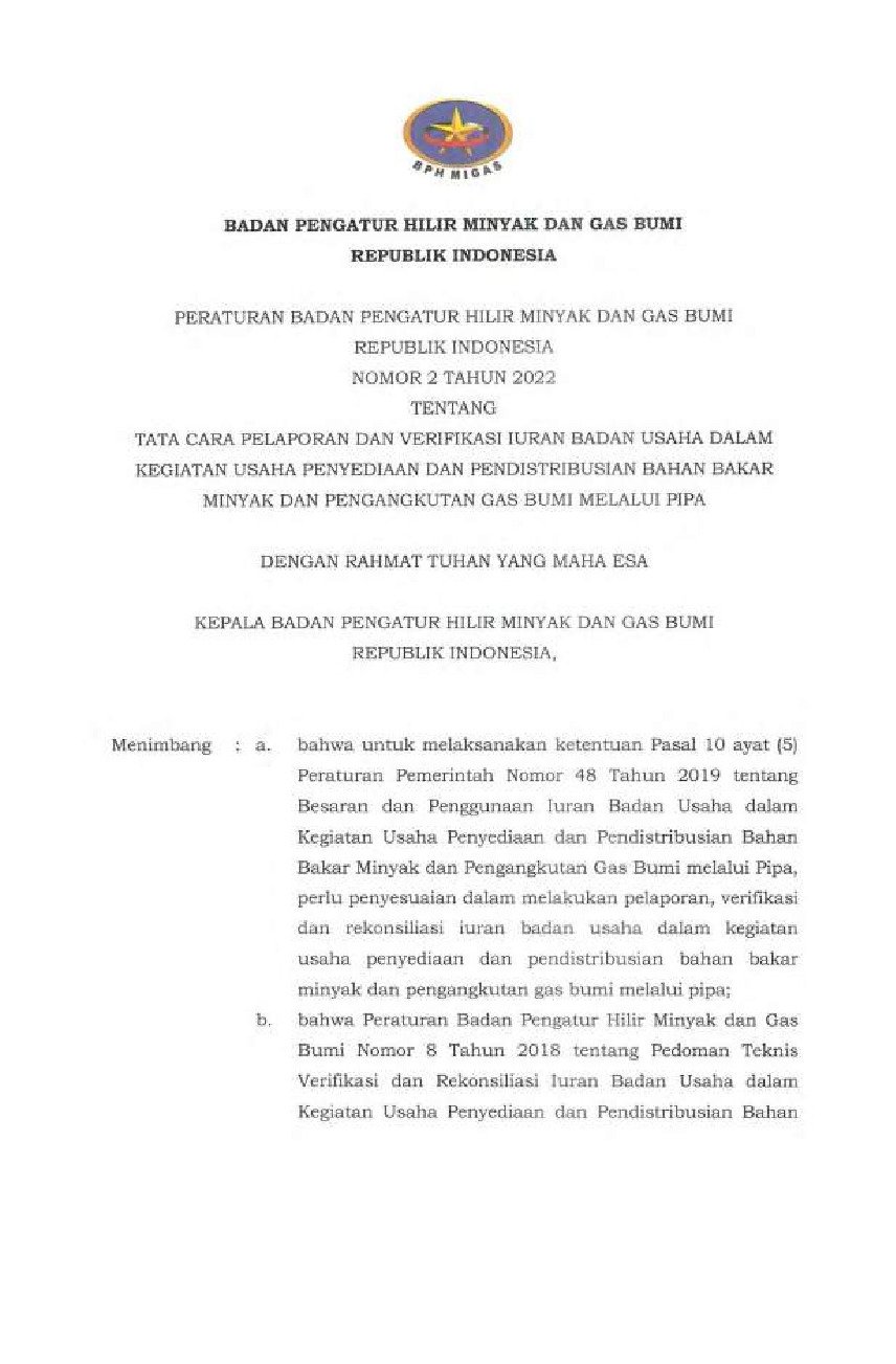 Peraturan Badan Pengatur Hilir Minyak Dan Gas Bumi No 2 tahun 2022 tentang Tata Cara Pelaporan dan Veriflkasi Iuran Badan Usaha dalam Kegiatan Usaha Penyediaan dan Pendistribusian Bahan Bakar Minyak dan Pengangkutan Gas Bumi Melalui Pipa