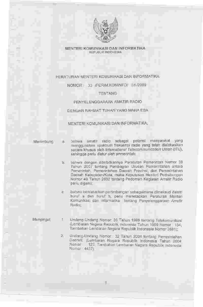 Peraturan Menteri Komunikasi dan Informatika (Kominfo) No 33/PER/M.KOMINFOI 0812009 tahun 2009 tentang Penyelenggaraan Amatir Radio