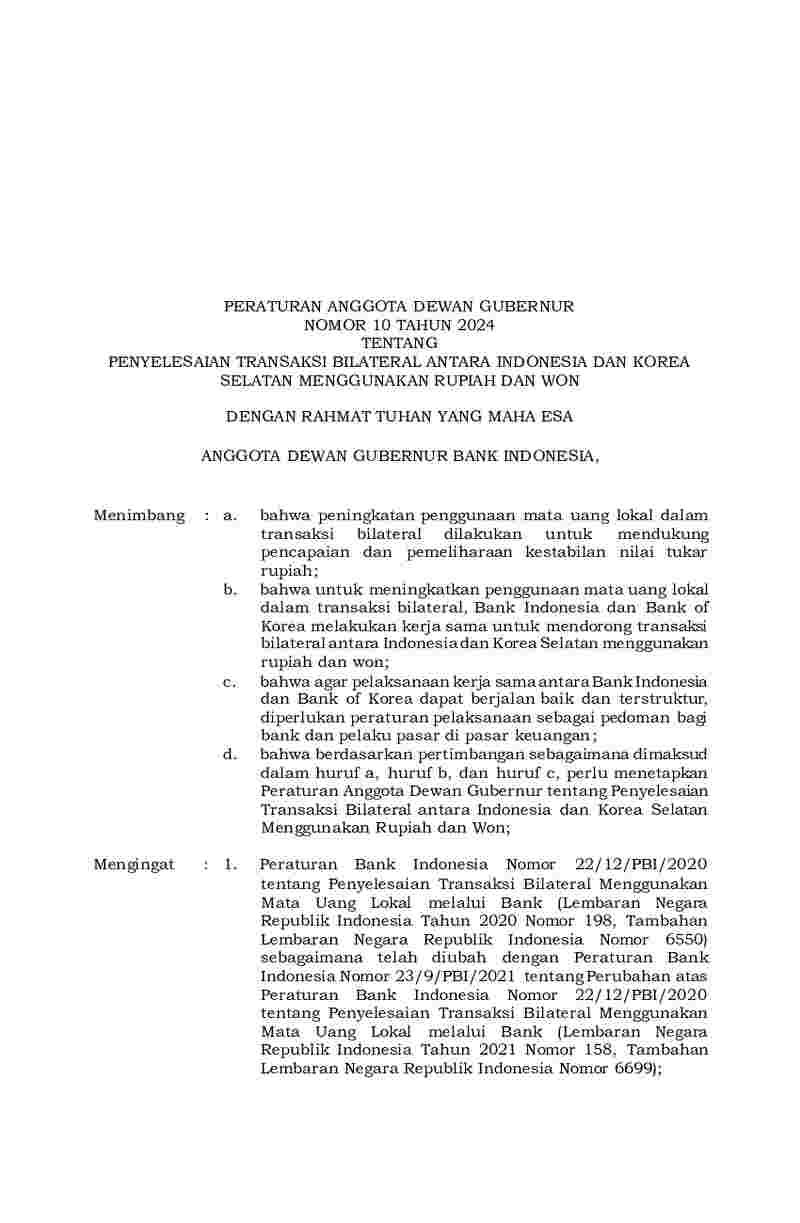 Peraturan Anggota Dewan Gubernur Bank Indonesia (BI) No 10 tahun 2024 tentang Penyelesaian Transaksi Bilateral antara Indonesia dan Korea Selatan me nggunakan Rupiah dan Won