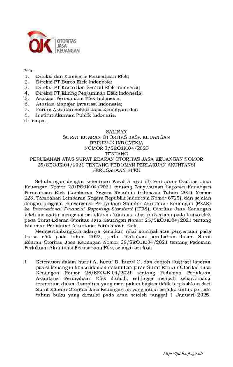 Surat Edaran Otoritas Jasa Keuangan (OJK) No 3/SEOJK.04/2025 tahun 2025 tentang Perubahan atas Surat Edaran Otoritas Jasa Keuangan Nomor 25/SEOJK.04/2021 tentang Pedoman Perlakuan Akuntansi Perusahaan Efek