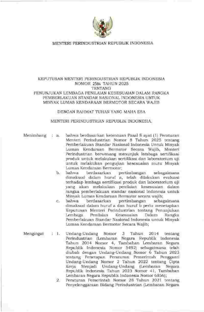 Keputusan Menteri Perindustrian No 2584 tahun 2025 tentang Penunjukan Lembaga Penilaian Kesesuaian dalam Rangka Pemberlakuan Standar Nasional Indonesia untuk Minyak Lumas Kendaraan Bermotor secara Wajib