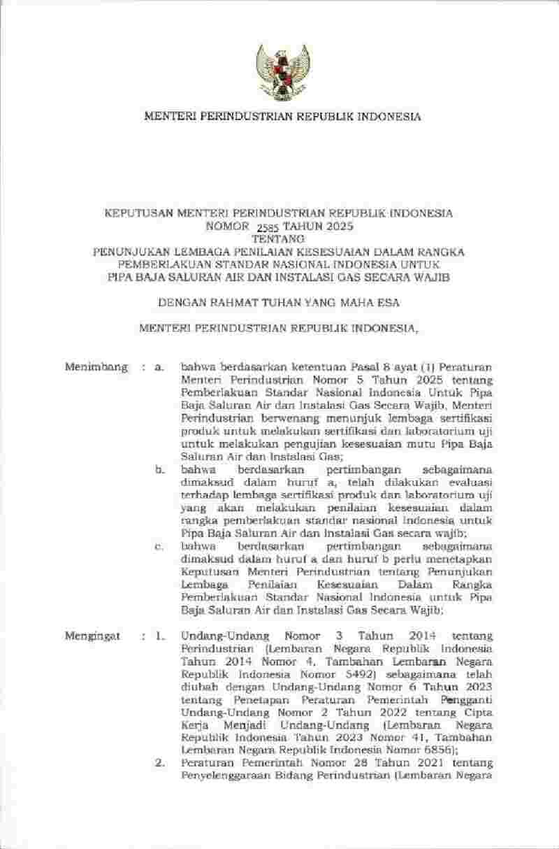 Keputusan Menteri Perindustrian No 2585 tahun 2025 tentang Penunjukan Lembaga Penilaian Kesesuaian dalam Rangka Pemberlakuan Standar Nasional Indonesia untuk Pipa Baja Saluran Air dan Instalasi Gas secara Wajib