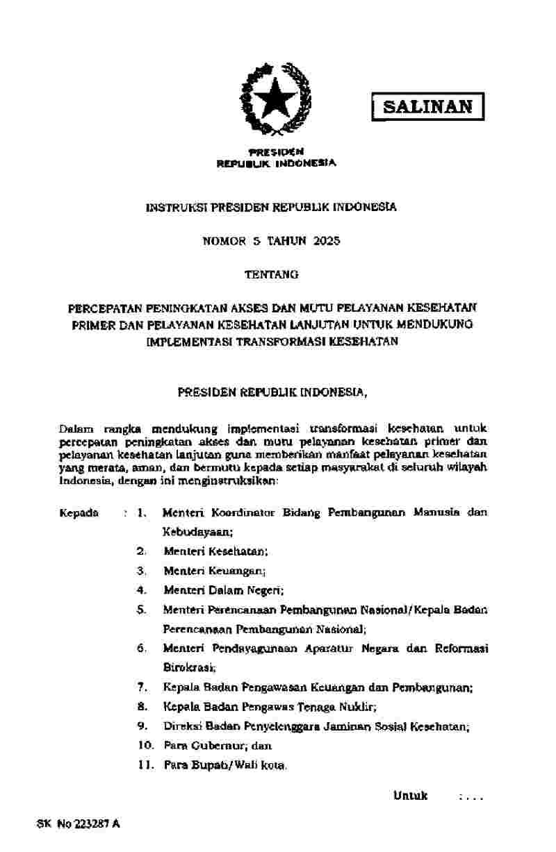 Instruksi Presiden No 5 tahun 2025 tentang Percepatan Peningkatan Akses dan Mutu Pelayanan Kesehatan Primer dan Pelayanan Kesehatan Primer dan Pelayanan Kesehatan Lanjutan untuk Mendukung Implementasi Transformasi Kesehatan