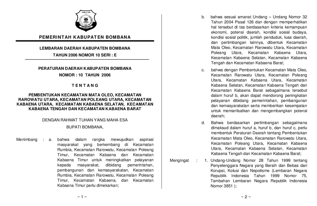 Peraturan Daerah Kabupaten Bombana No 10 tahun 2006 tentang Pembentukan Kecamatan Mata Oleo, Kecamatan Rarowatu Utara, Kecamatan Poleang Utara, Kecamatan Kabaena Utara, Kecamatan Kabaena Selatan, Kecamatan Kabaena Tengah Dan Kecamatan Kabaena Barat