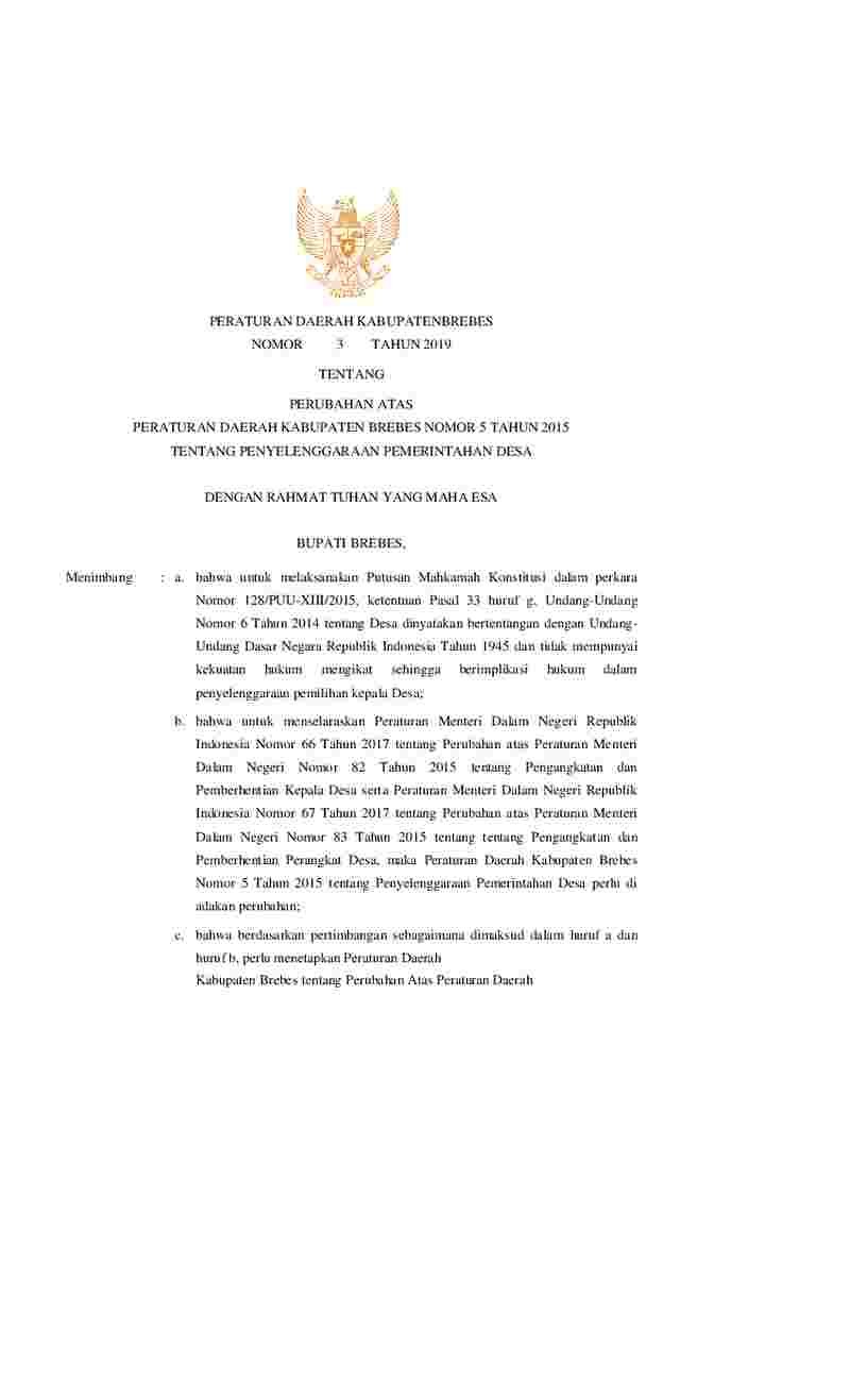 Peraturan Daerah Kabupaten Brebes No 3 tahun 2019 tentang Perubahan atas Peraturan Daerah Kabupaten Brebes Nomor 5 Tahun 2015 tentang Penyelenggaraan Pemerintahan Desa