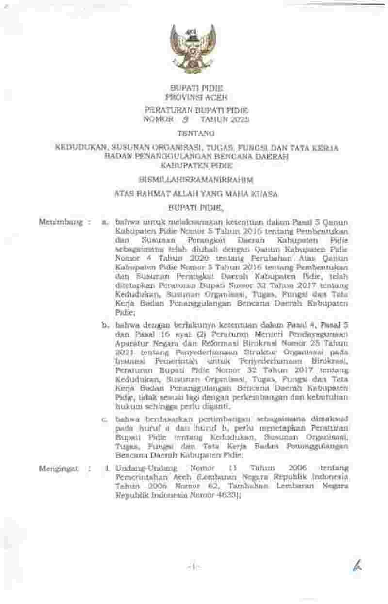 Peraturan Bupati Pidie No 9 tahun 2025 tentang Kedudukan, Susunan Organisasi, Tugas, Fungsi dan Tata Kerja Badan Penanggulangan Bencana Daerah Kabupaten Pidie