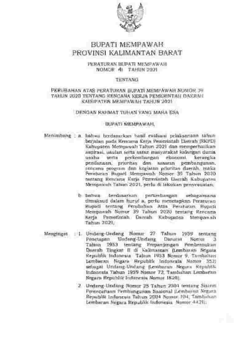 Peraturan Bupati Mempawah No 41 tahun 2021 tentang Perubahan atas Peraturan Bupati Mempawah Nomor 39 Tahun 2020 tentang Rencana Kerja Pemerintah Daerah Kabupaten Mempawah Tahun 2021 