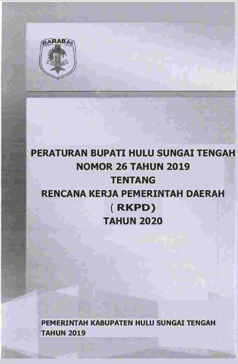Peraturan Bupati Hulu Sungai Tengah No 24 tahun 2019 tentang Rencana Kerja Pemerintah Daerah Kabupaten Hulu Sungai Tengah Tahun 2020