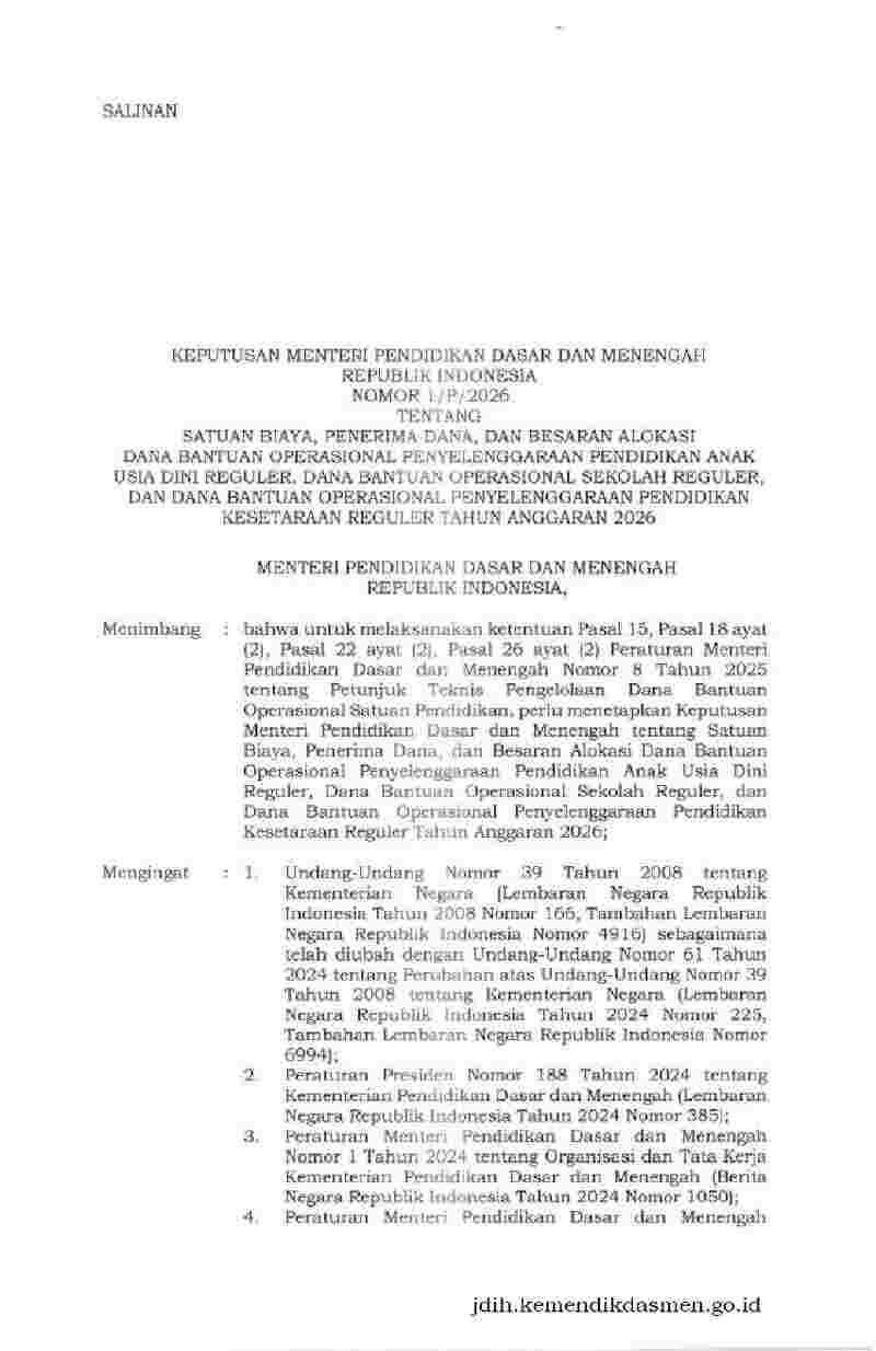 Keputusan Menteri Pendidikan Dasar dan Menengah No 1/P/2026 tahun 2026 tentang Satuan Biaya, Penerima Dana, dan Besaran Alokasi Dana Bantuan Operasional Penyelenggaraan Pendidikan Anak Usia Dini Reguler, Dana Bantuan Operasional Sekolah Reguler, dan Dana Bantuan Operasional Penyelenggaraan Pendidikan Kesetaraan Reguler Tahun Anggara