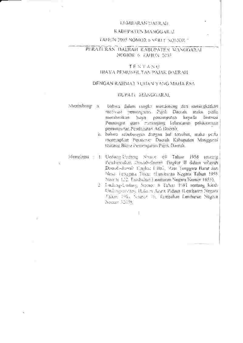 Peraturan Daerah Kabupaten Manggarai No 6 tahun 2005 tentang Biaya Pemungutan Pajak Daerah