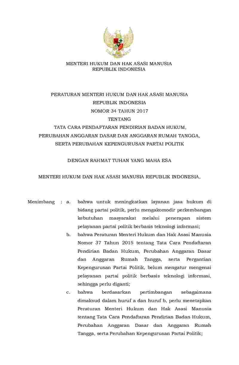 Peraturan Menteri Hukum dan HAM No 34 tahun 2017 tentang Tata Cara Pendaftaran Pendirian Badan Hukum, Perubahan Anggaran Dasar dan Anggaran Rumah Tangga, serta Perubahan Kepengurusan Partai Politik