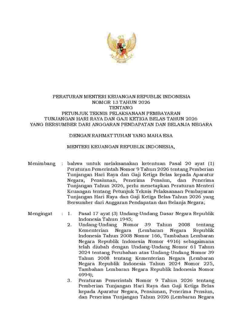Peraturan Menteri Keuangan No 13 tahun 2026 tentang Petunjuk Teknis Pelaksanaan Pembayaran Tunjangan Hari Raya dan Gaji Ketiga Belas Tahun 2026 yang Bersumber dari Anggaran Pendapatan dan Belanja Negara 