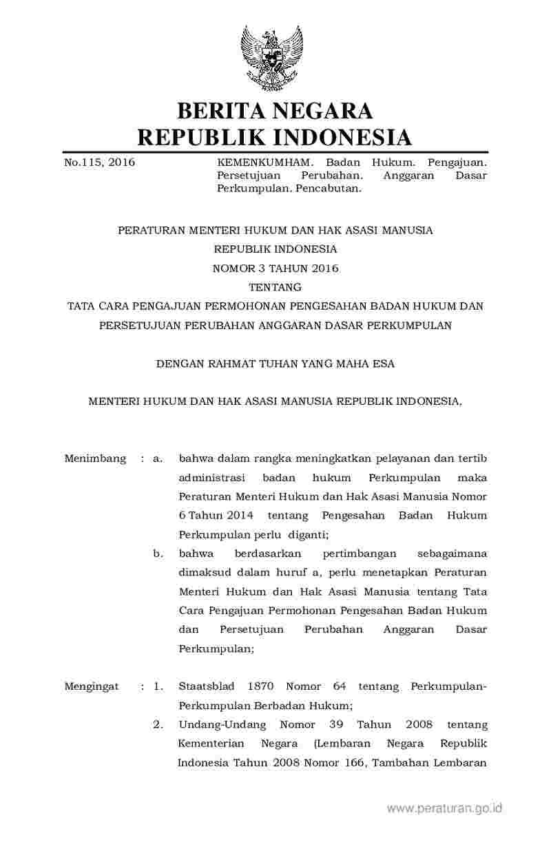 Peraturan Menteri Hukum dan HAM No 3 tahun 2016 tentang Tata Cara Pengajuan Permohonan Pengesahan Badan Hukum dan Persetujuan Perubahan Anggaran Dasar Perkumpulan