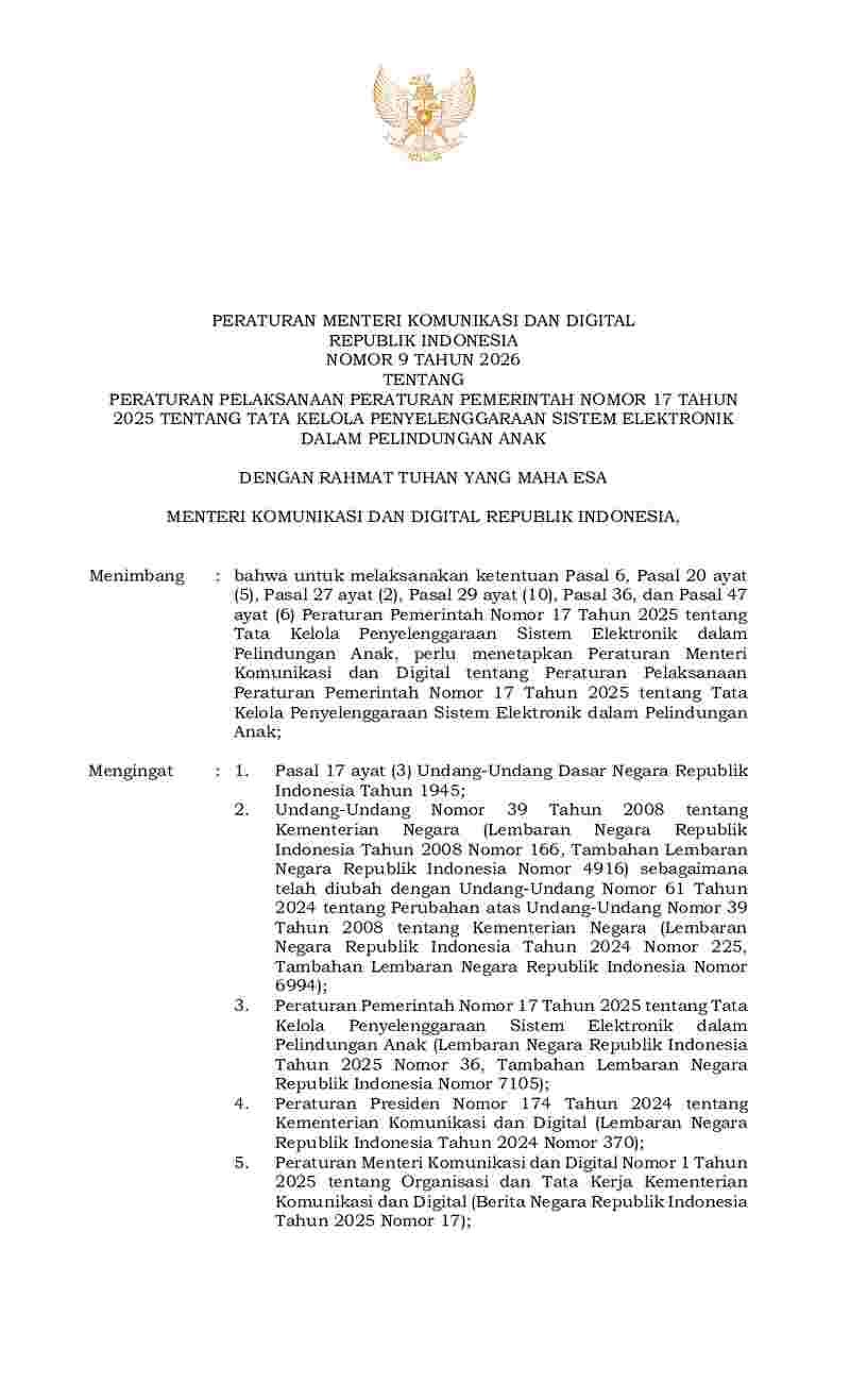 Peraturan Menteri Komunikasi dan Informatika (Kominfo) No 9 tahun 2026 tentang Peraturan Pelaksanaan Peraturan Pemerintah Nomor 17 Tahun 2025 tentang Tata Kelola Penyelenggaraan Sistem Elektronik dalam Pelindungan Anak