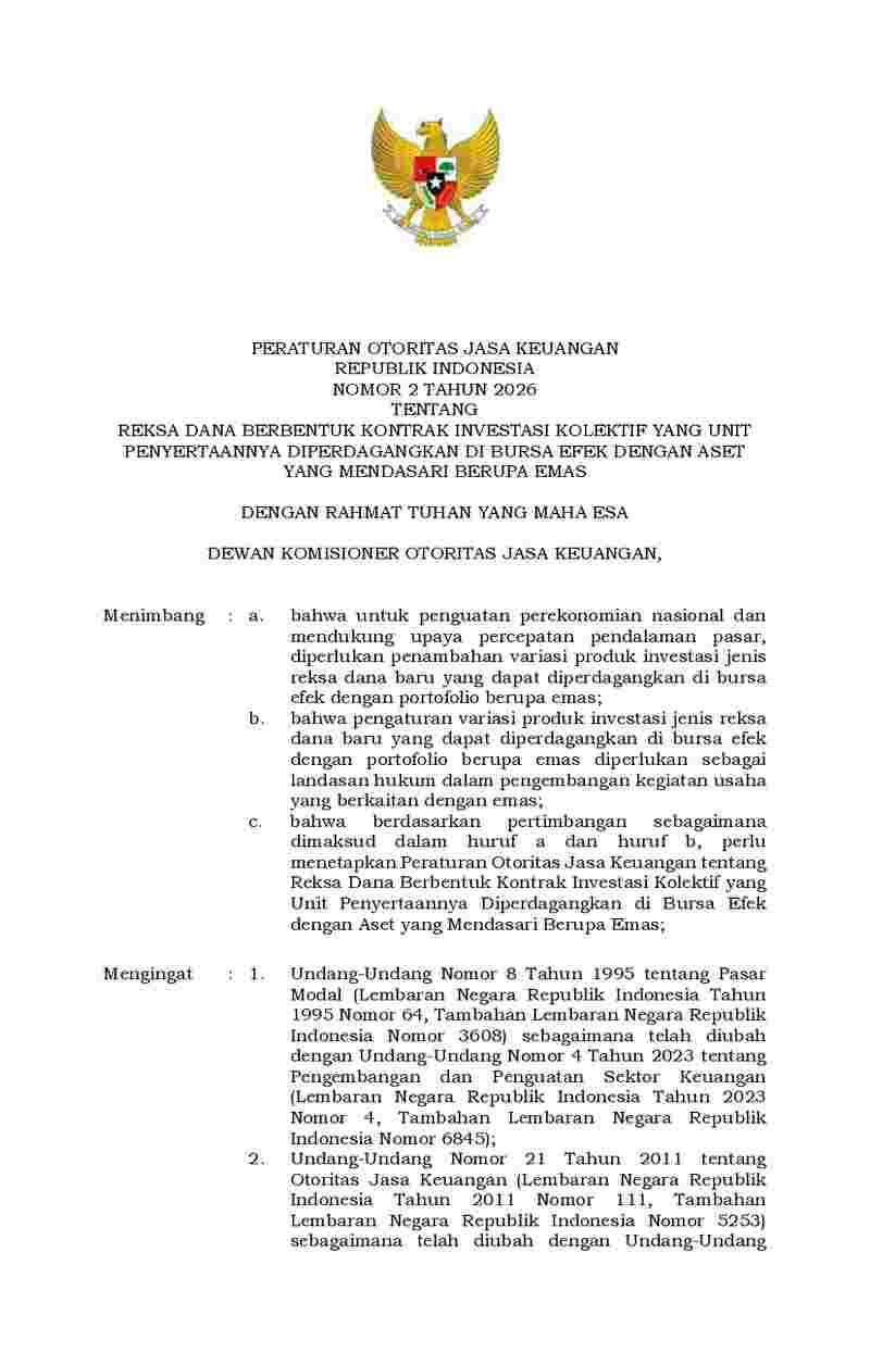 Peraturan Otoritas Jasa Keuangan (OJK) No 2 tahun 2026 tentang Reksa Dana Berbentuk Kontrak Investasi Kolektif yang Unit Penyertaannya Diperdagangkan di Bursa Efek dengan Aset yang Mendasari berupa Emas