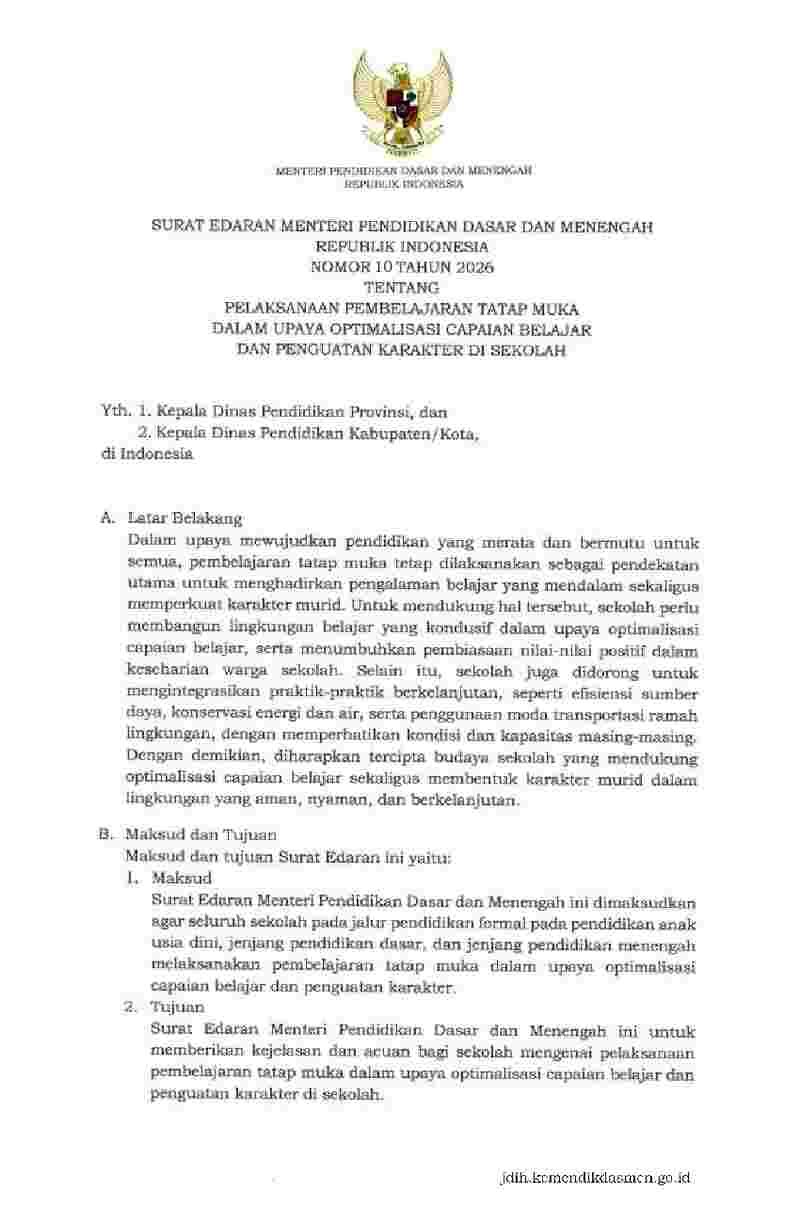 Surat Edaran Menteri Pendidikan Dasar dan Menengah No 10 tahun 2026 tentang Pelaksanaan Pembelajaran Tatap Muka Dalam Upaya Optimalisasi Capaian Belajar dan Penguatan Karakter di  Sekolah