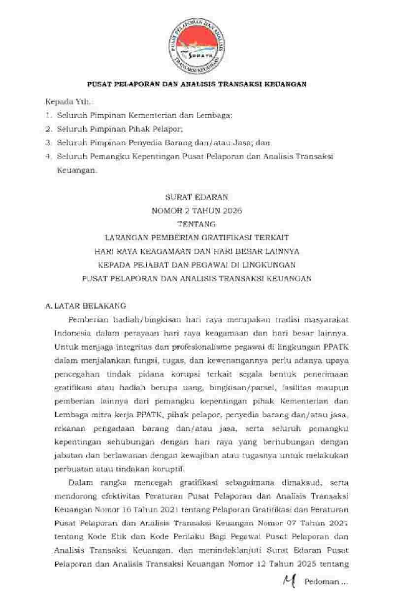 Surat Edaran Kepala Pusat Pelaporan dan Analisis Transaksi Keuangan (PPATK) No 2 tahun 2026 tentang Larangan Pemberian Gratifikasi Terkait Hari Raya Keagamaan dan Hari Besar Lainnya kepada Pejabat dan Pegawai di  Lingkungan Pusat Pelaporan dan Analisis Transaksi Keuangan 