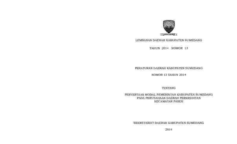 Peraturan Daerah Kabupaten Sumedang No 13 tahun 2014 tentang Penyertaan Modal Pemerintah Kabupaten Sumedang pada Perusahaan Daerah Perkreditan Kecamatan Paseh