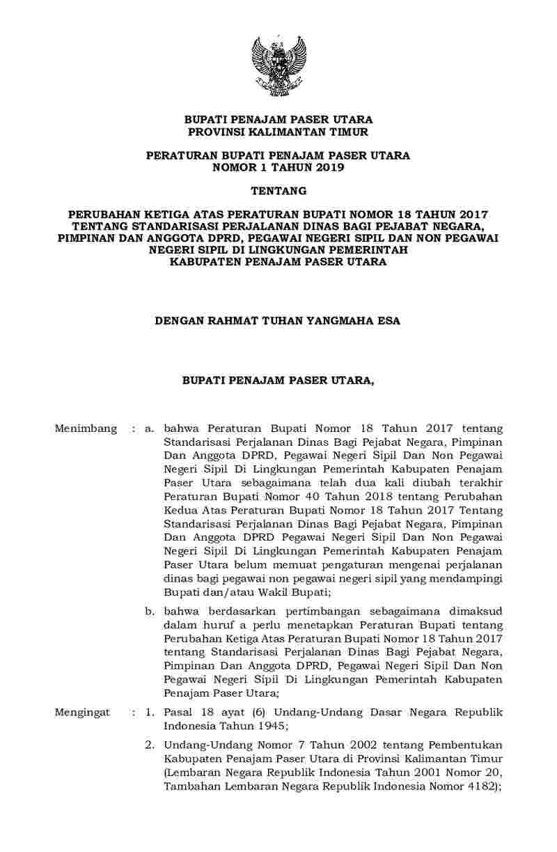 Peraturan Bupati Penajam Paser Utara No 1 tahun 2019 tentang Perubahan Ketiga atas Peraturan Bupati Nomor 18 Tahun 2017 tentang Standarisasi Perjalanan Dinas Bagi Pejabat Negara, Pimpinan dan Anggota DPRD, Pegawai Negeri Sipil dan Non Pegawai Negeri Sipil di Lingkungan Pemerintah Kabupaten Penajam Paser Utara