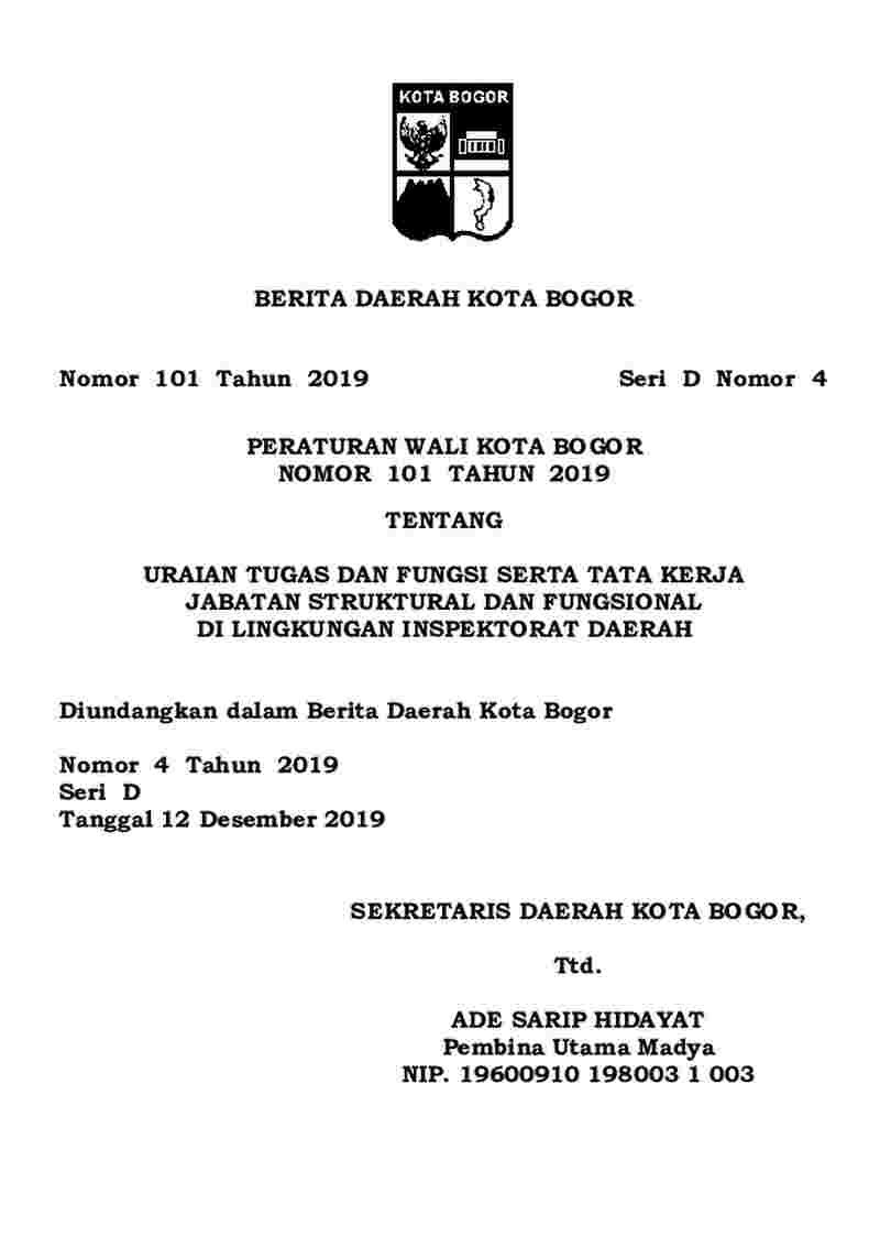 Peraturan Walikota Bogor No 101 tahun 2019 tentang Uraian Tugas dan Fungsi Serta Tata Kerja Jabatan Struktural dan Fungsional di Lingkungan Inspektorat Daerah
