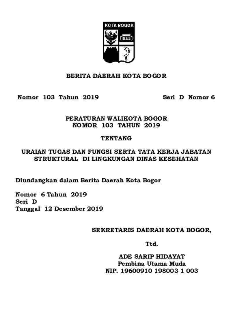 Peraturan Walikota Bogor No 103 tahun 2019 tentang Uraian Tugas dan Fungsi Serta Tata Kerja Jabatan Struktural di Lingkungan Dinas Kesehatan