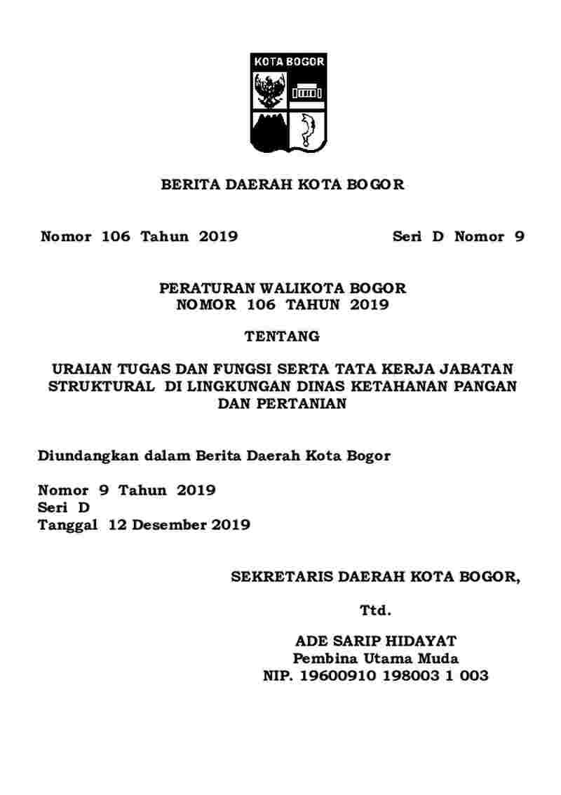 Peraturan Walikota Bogor No 106 tahun 2019 tentang Uraian Tugas dan Fungsi Serta Tata Kerja Jabatan Struktural di Lingkungan Dinas Ketahanan Pangan dan Pertanian