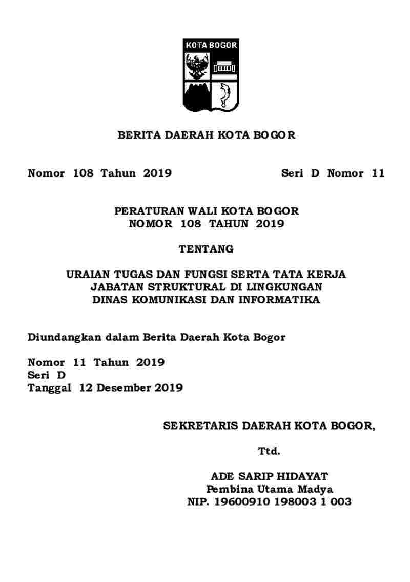 Peraturan Walikota Bogor No 108 tahun 2019 tentang Uraian Tugas dan Fungsi Serta Tata Kerja Jabatan Struktural di Lingkungan Dinas Komunikasi dan Informatika