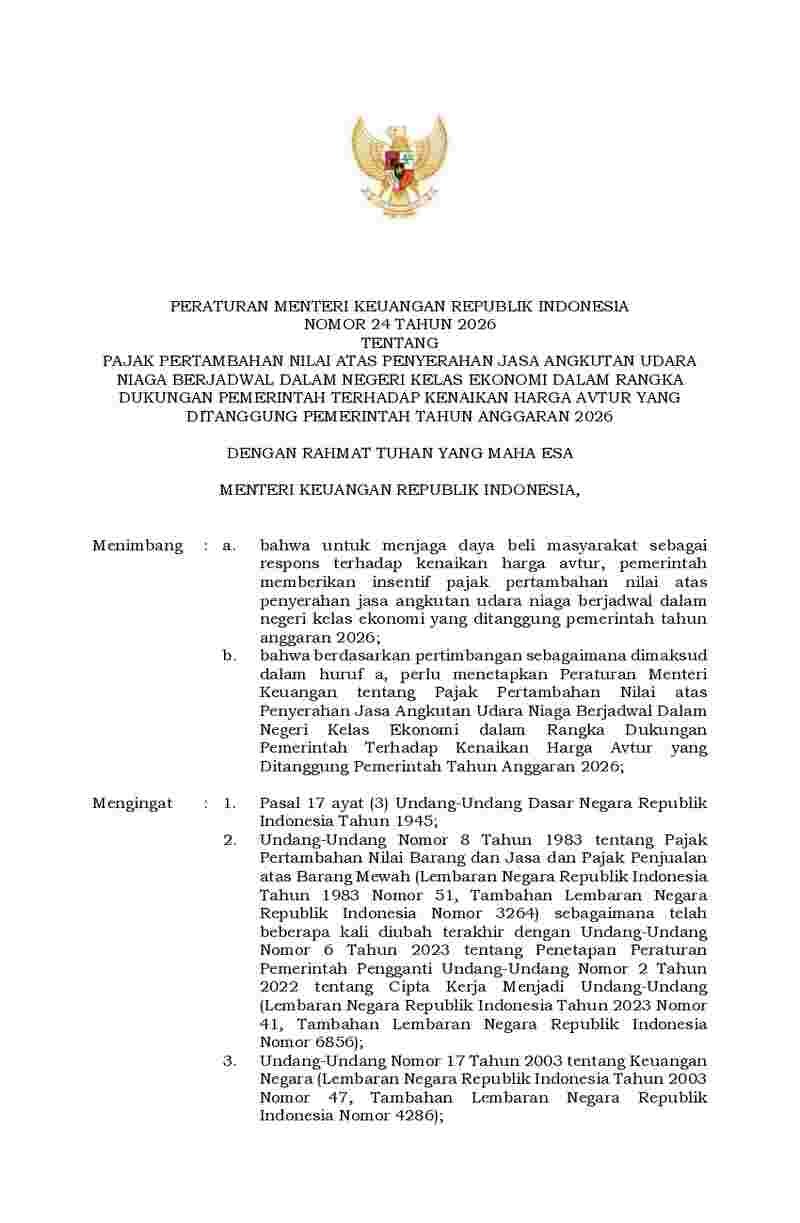 Peraturan Menteri Keuangan No 24 tahun 2026 tentang Pajak Pertambahan Nilai atas Penyerahan Jasa Angkutan Udara Niaga Berjadwal dalam  Negeri Kelas Ekonomi dalam  Rangka Dukungan Pemerintah Terhadap Kenaikan Harga Avtur yang di tanggung Pemerintah Tahun Anggaran 2026
