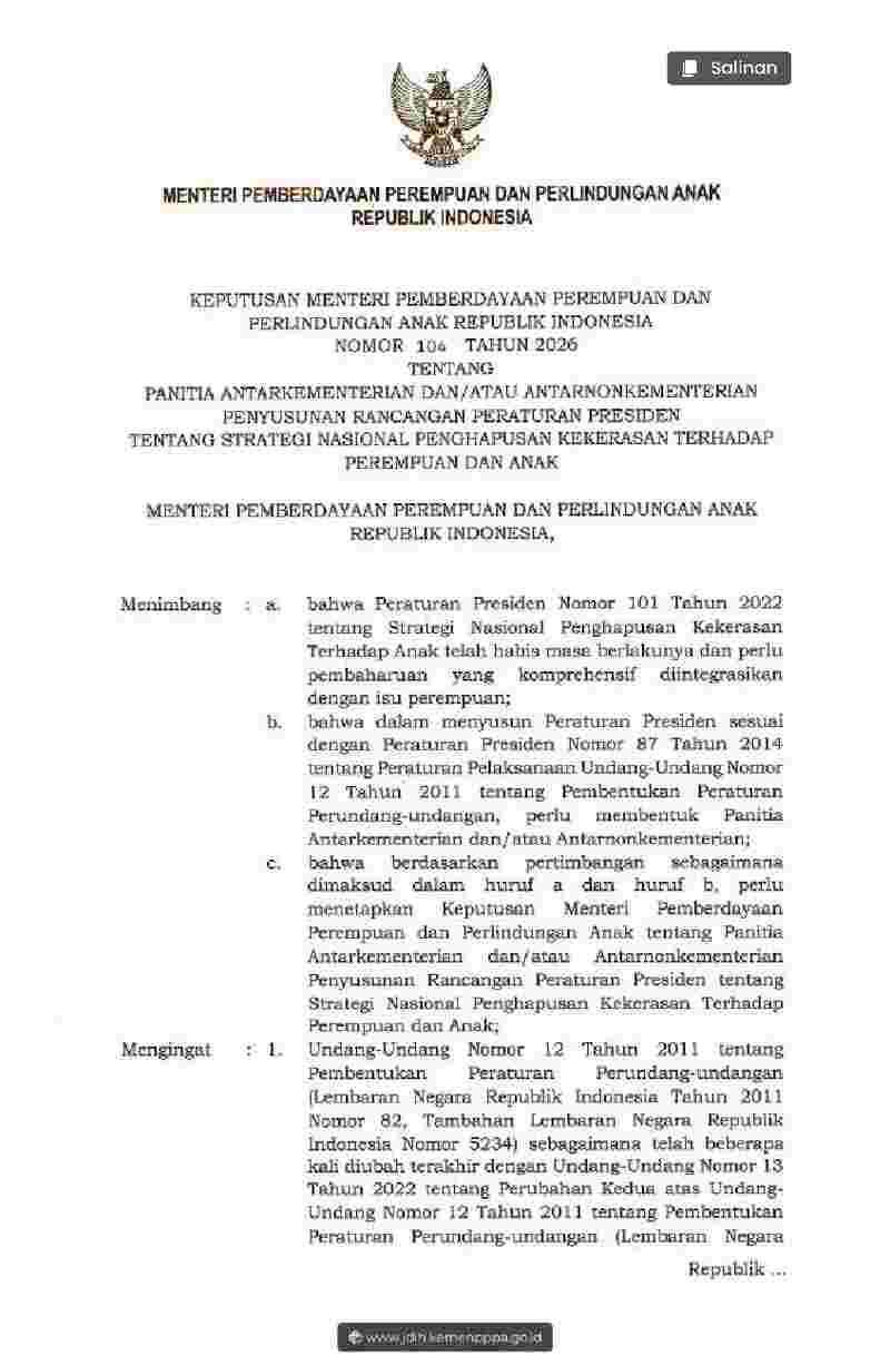 Keputusan Menteri Pemberdayaan Perempuan Dan Perlindungan Anak No 104 tahun 2026 tentang Panitia Antar Kementerian dan/atau Antar Non Kementerian Penyusunan Rancangan Peraturan Presiden tentang Strategi Nasional Penghapusan Kekerasan terhadap Perempuan dan Anak