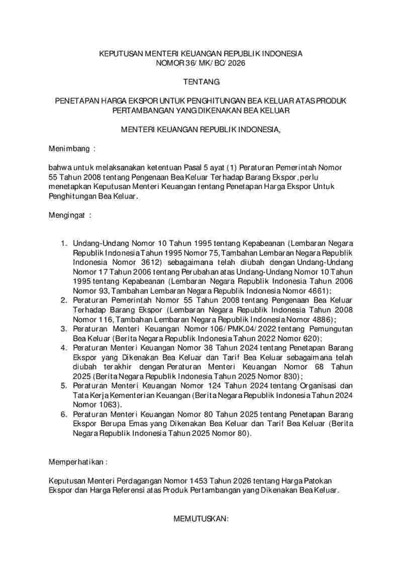 Keputusan Menteri Keuangan No 36/MK/BC/2026 tahun 2026 tentang Penetapan Harga Ekspor untuk Penghitungan Bea Keluar atas Produk Pertambangan yang Dikenakan Bea Keluar