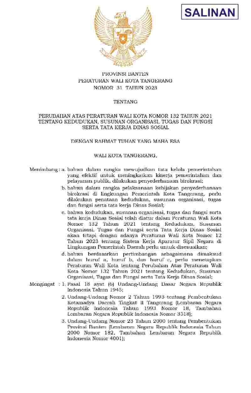 Peraturan Walikota Tangerang No 31 tahun 2023 tentang Perubahan atas Peraturan Walikota Nomor 132 Tahun 2021 tentang Kedudukan, Susunan Organisasi, Tugas Dan Fungsi Serta Tata Kerja Dinas Sosial