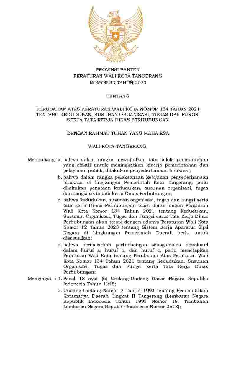 Peraturan Walikota Tangerang No 33 tahun 2023 tentang Perubahan atas Peraturan Walikota Nomor 134 Tahun 2021 tentang Kedudukan, Susunan Organisasi, Tugas Dan Fungsi Serta Tata Kerja Dinas Perhubungan